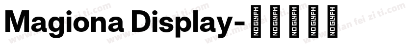 Magiona Display字体转换
